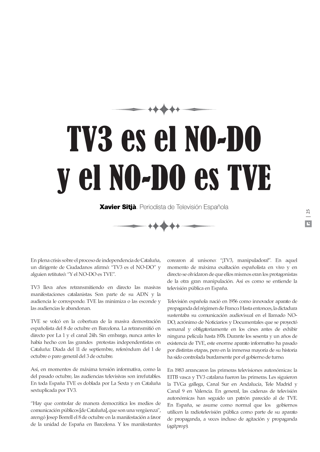 TV3 Es El NO-DO Y El NO-DO Es