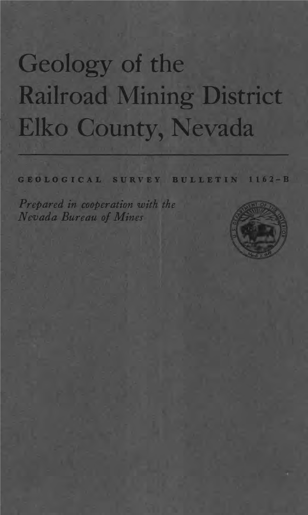 Geology of the Railroad Mining District Elko County, Nevada