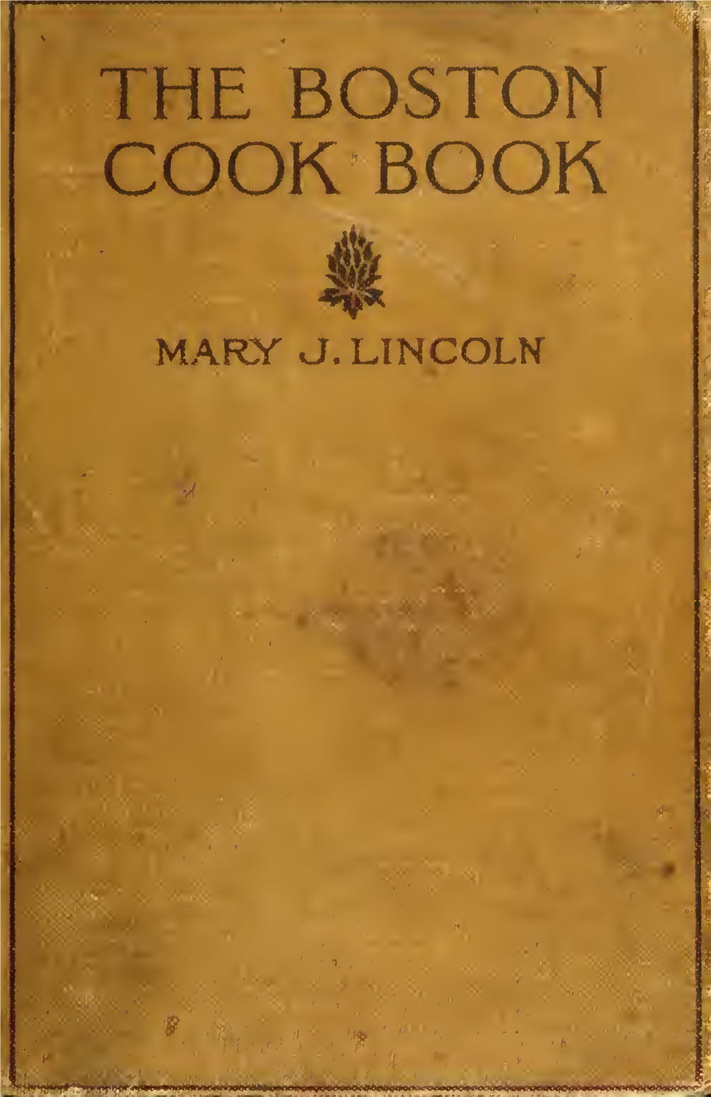 Mrs. Lincoln's Boston Cook Book