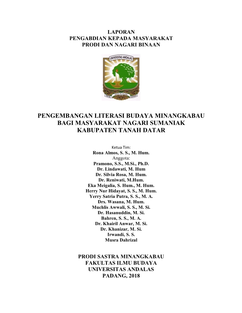 Pengembangan Literasi Budaya Minangkabau Bagi Masyarakat Nagari Sumaniak Kabupaten Tanah Datar