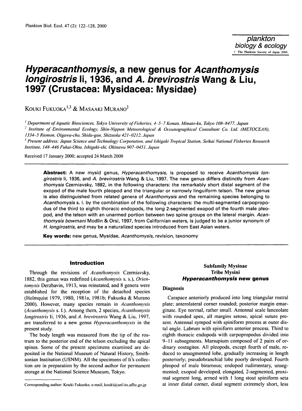Hyperacanthomysis, a New Genus for Acanthomysis Longirostris Li, 1936, and a Brevirostris Wang & Liu, 1997 (Crustacea: Mysidacea: Mysidae)