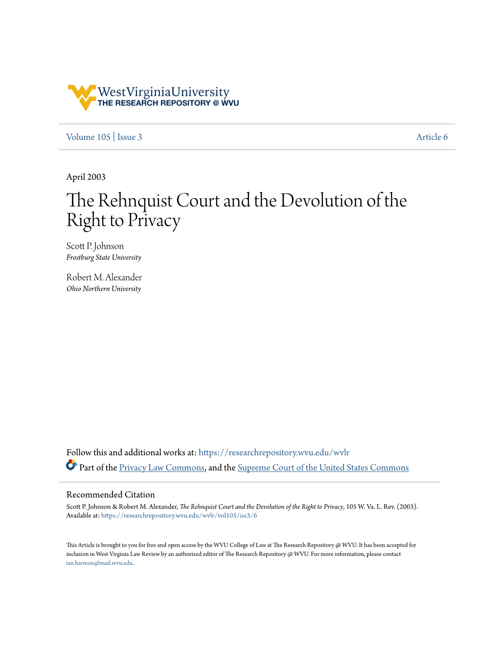 The Rehnquist Court and the Devolution of the Right to Privacy Scott .P Johnson Frostburg State University