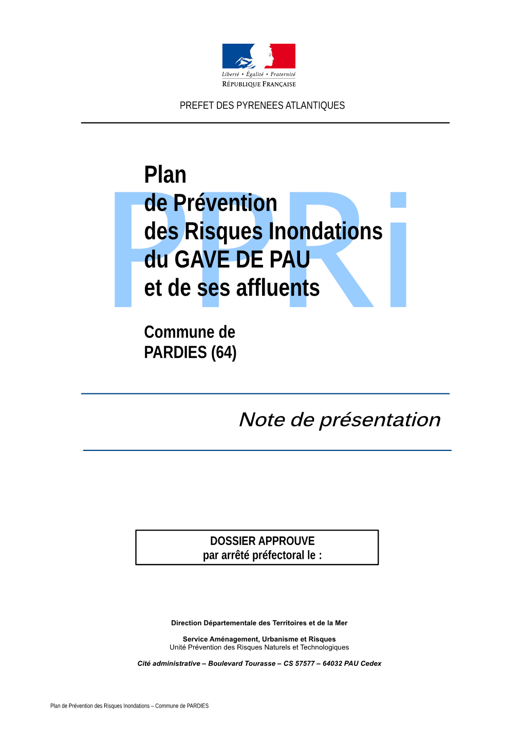 Plan De Prévention Des Risques Inondations Du GAVE DE PAU Et De Ses Affluents