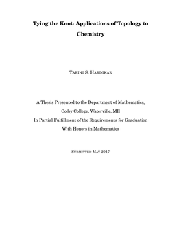 Tying the Knot: Applications of Topology to Chemistry