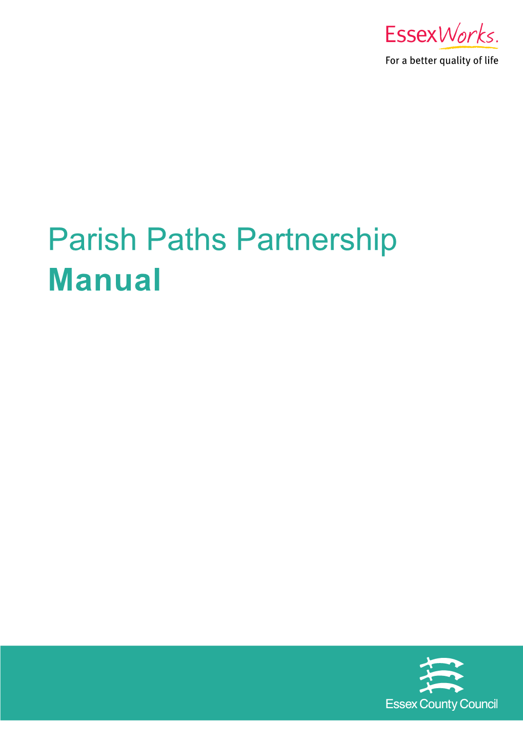 Parish Paths Partnership Manual Parish Paths Partnership Manual Section 1 Introduction