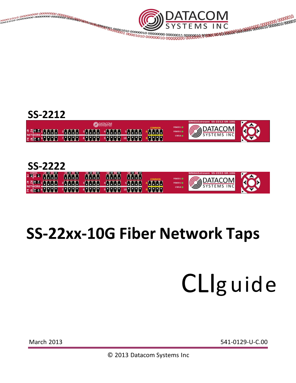 SS-22Xx-10G Fiber Network Taps