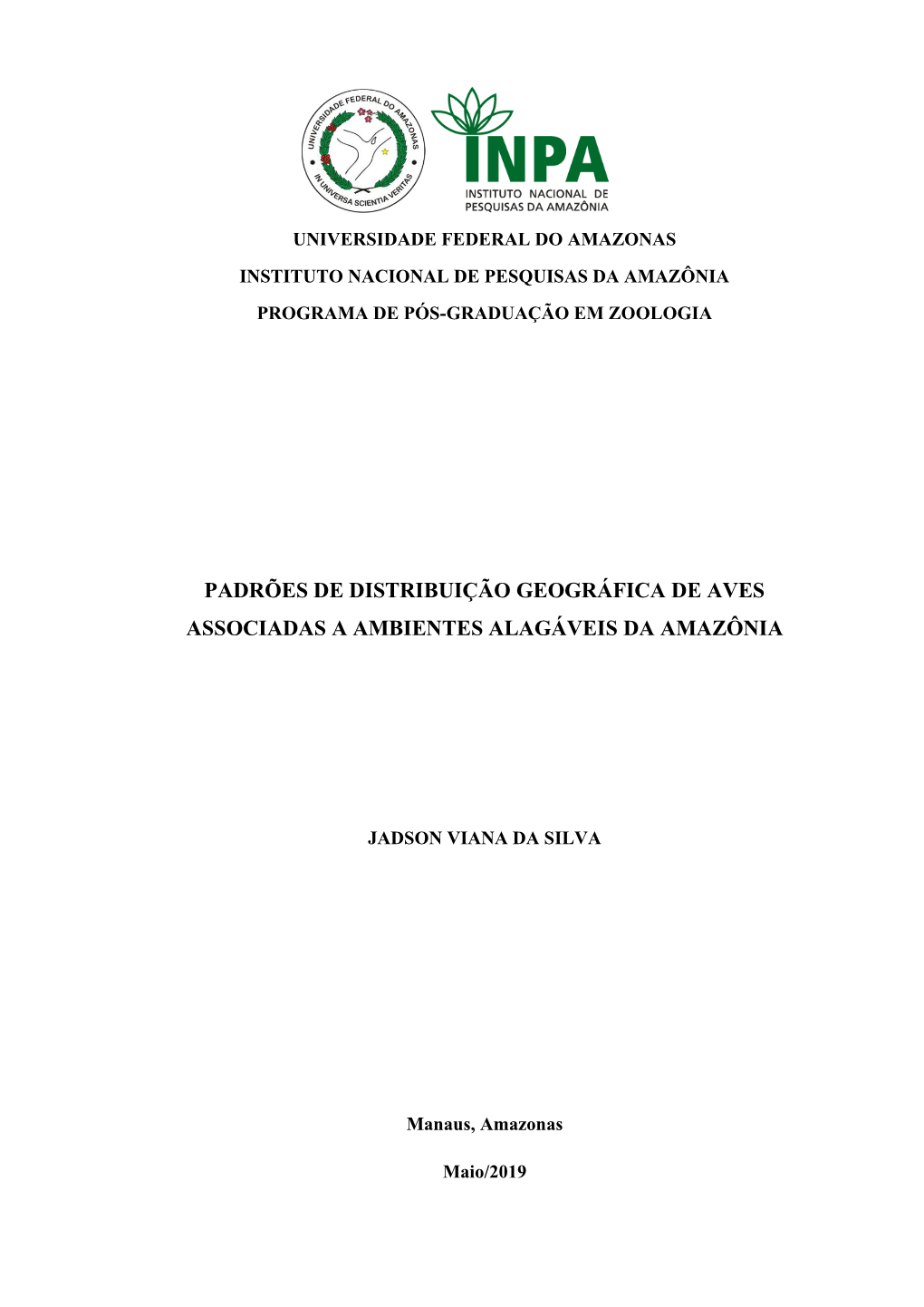 Padrões De Distribuição Geográfica De Aves Associadas a Ambientes Alagáveis Da Amazônia