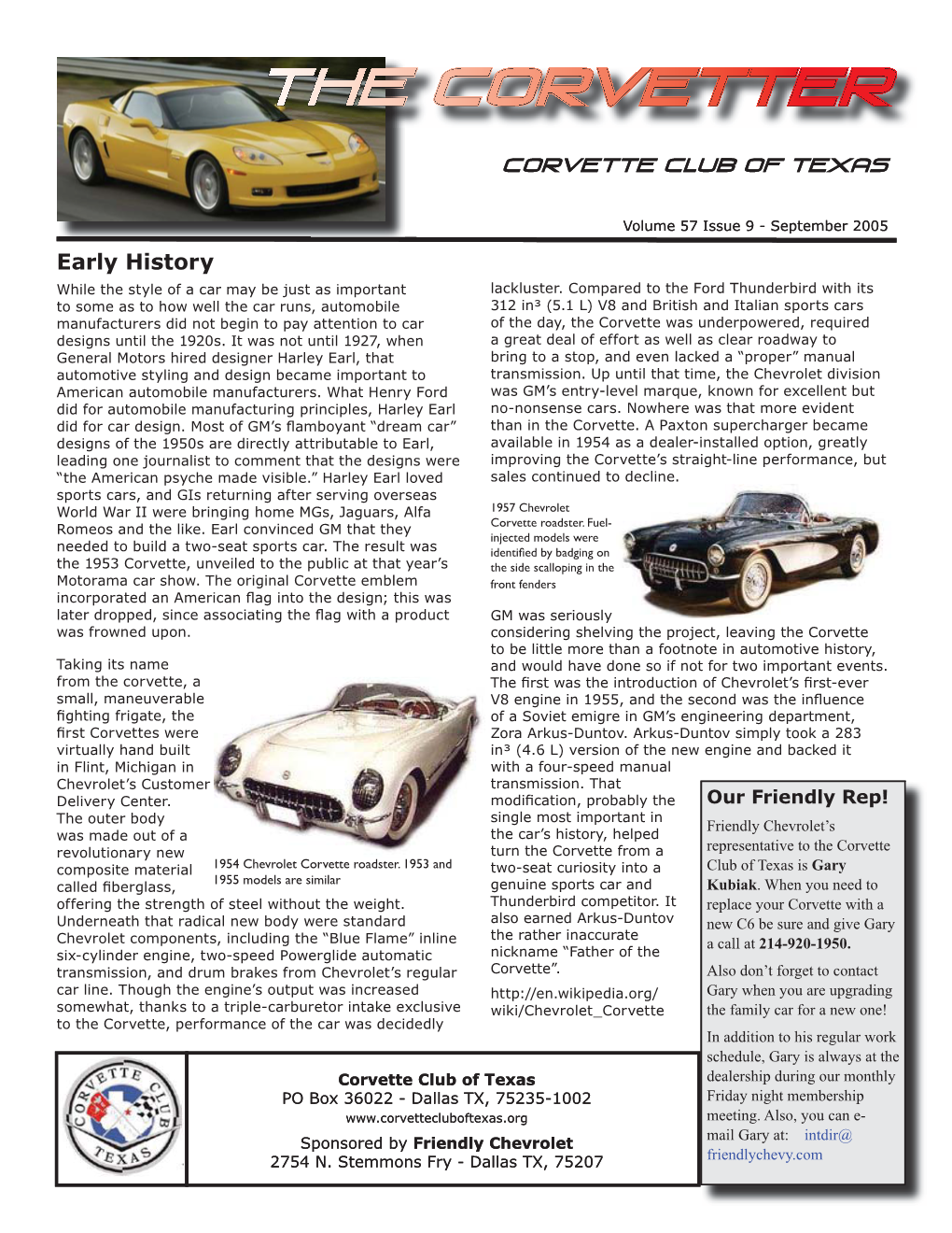 September 2005 Early History While the Style of a Car May Be Just As Important Lackluster
