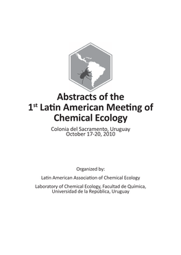 Abstracts of the 1St Latin American Meeting of Chemical Ecology