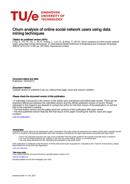 Churn Analysis of Online Social Network Users Using Data Mining Techniques