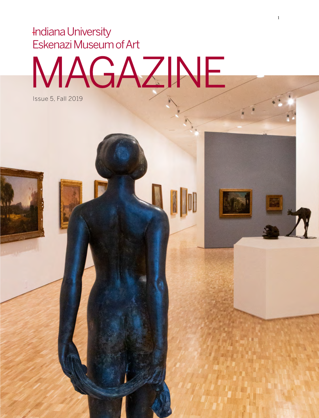 Eskenazi Museum of Art MAGAZINE Issue 5, Fall 2019