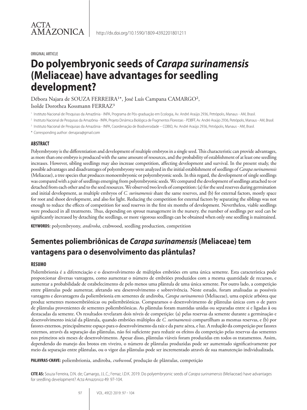 Do Polyembryonic Seeds of Carapa Surinamensis