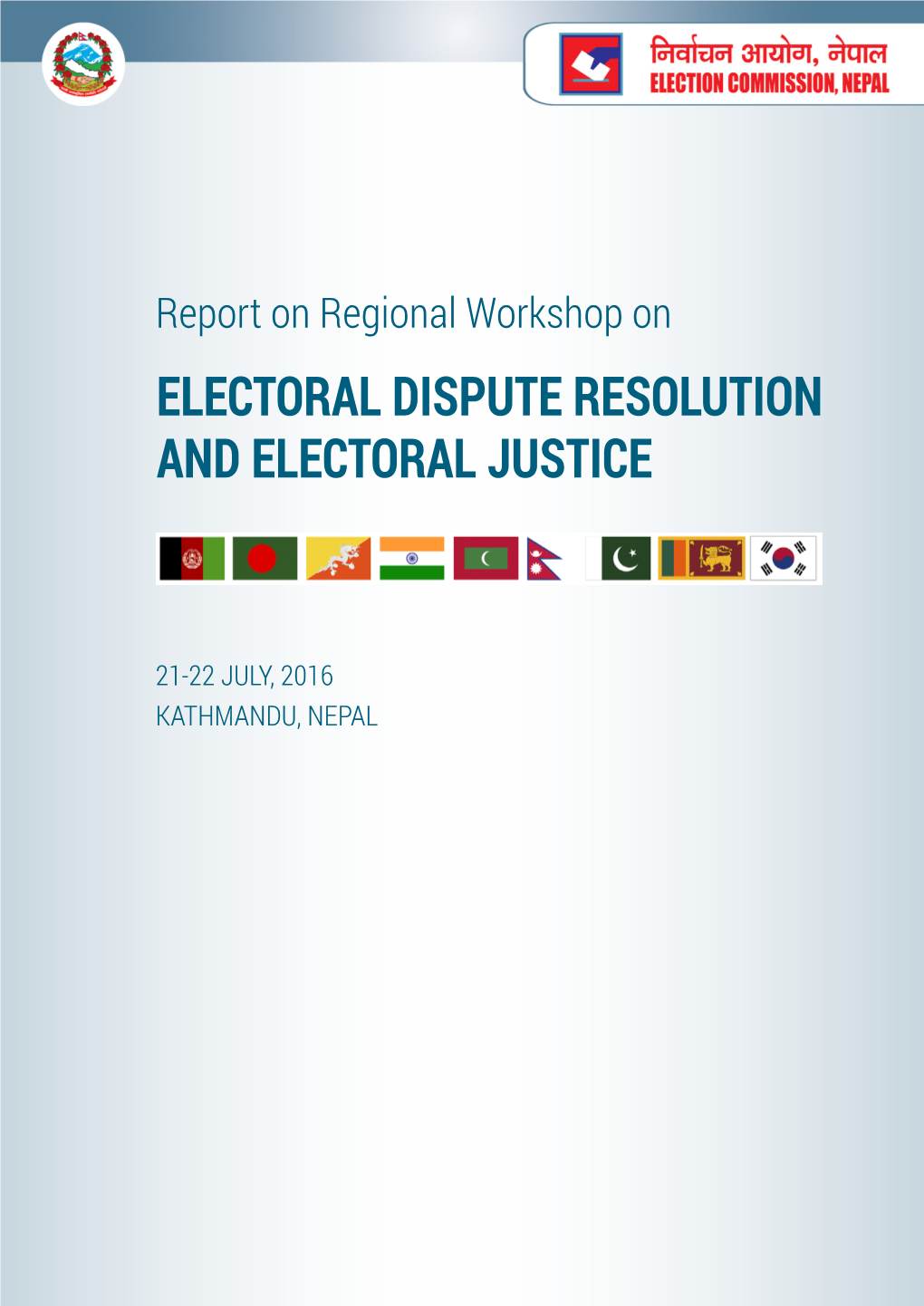 Electoral Dispute Resolution and Electoral Justice