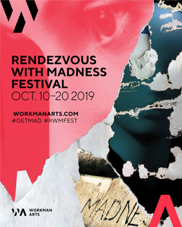 Rendezvous with Madness Festival Oct. 10–20 2019