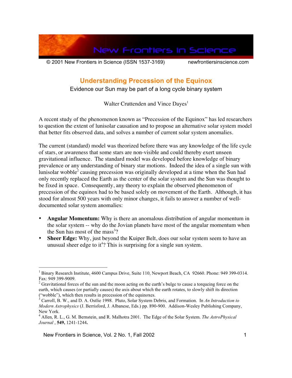 Understanding Precession of the Equinox Evidence Our Sun May Be Part of a Long Cycle Binary System