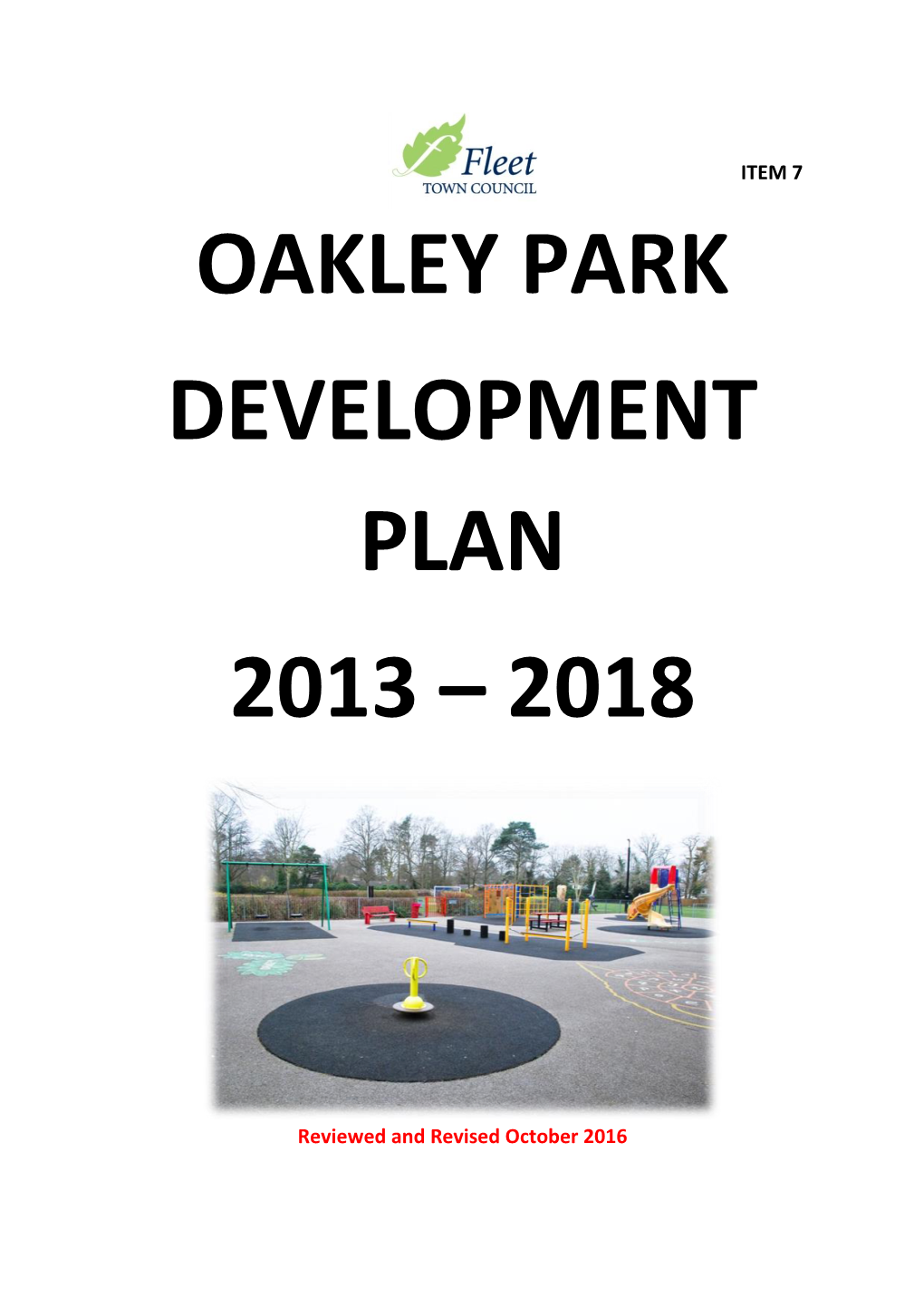 Oakley Park Development Plan 2013 – 2018