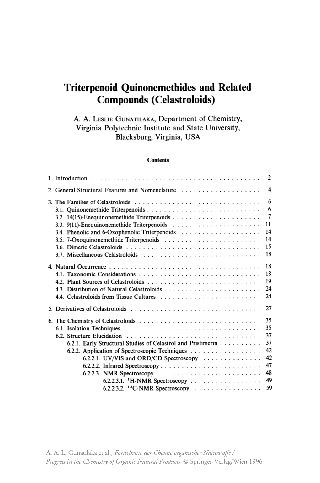 Triterpenoid Quinonemethides and Related Compounds (Celastroloids)