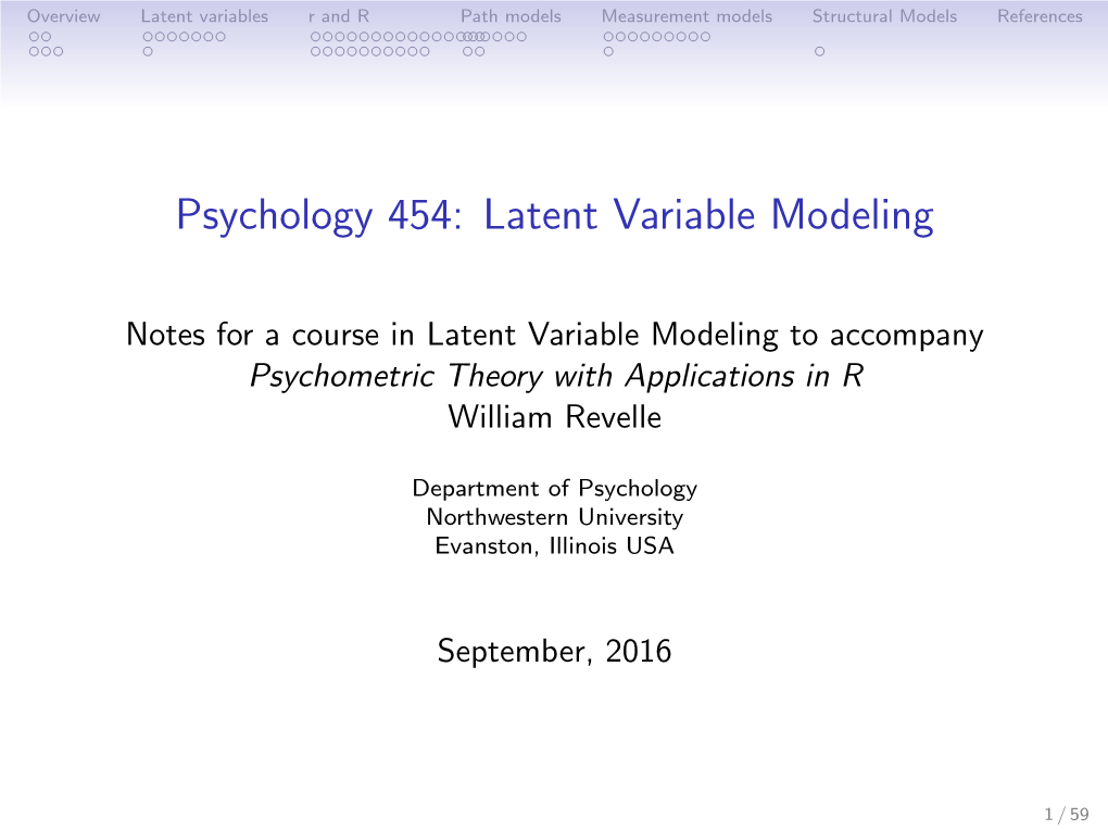 Psychology 454: Latent Variable Modeling