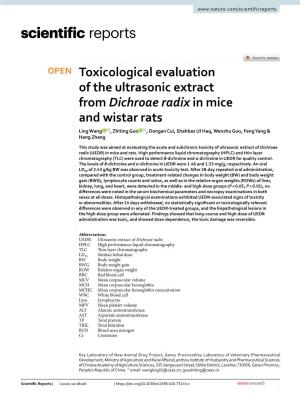 Toxicological Evaluation of the Ultrasonic Extract from Dichroae Radix in Mice and Wistar Rats