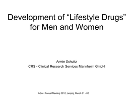 Lifestyle Drugs” for Men and Women