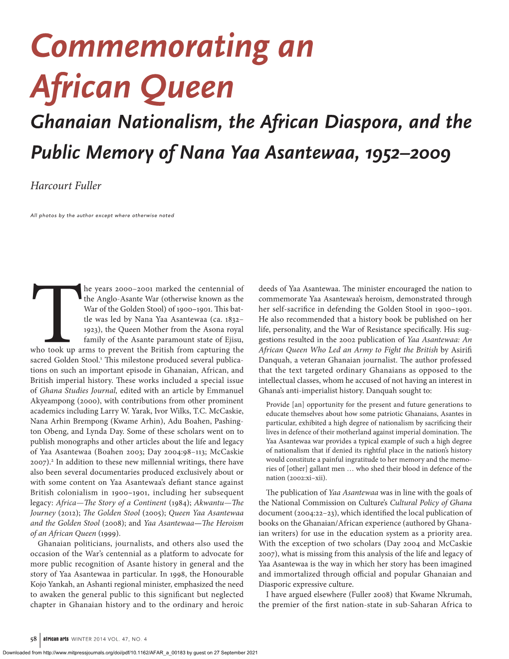 Commemorating an African Queen Ghanaian Nationalism, the African Diaspora, and the Public Memory of Nana Yaa Asantewaa, 1952–2009