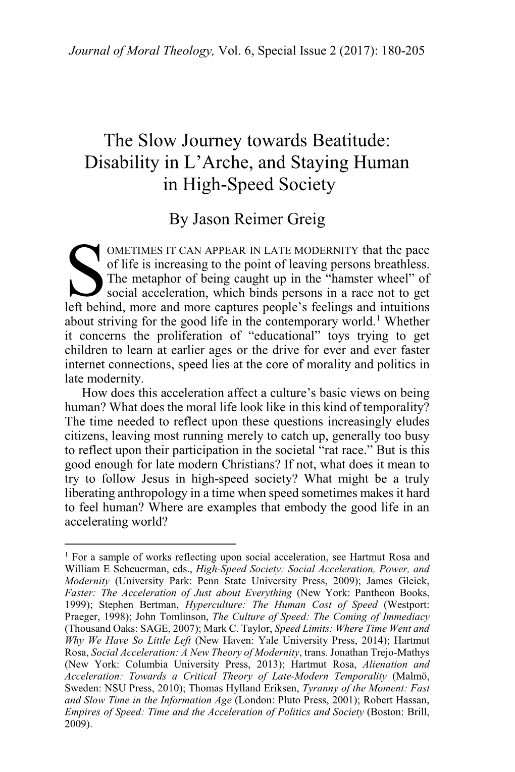 The Slow Journey Towards Beatitude: Disability in L'arche, and Staying