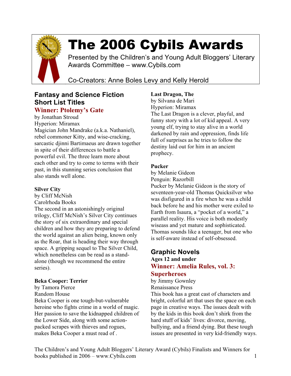 The 2006 Cybils Winners and Shortlists