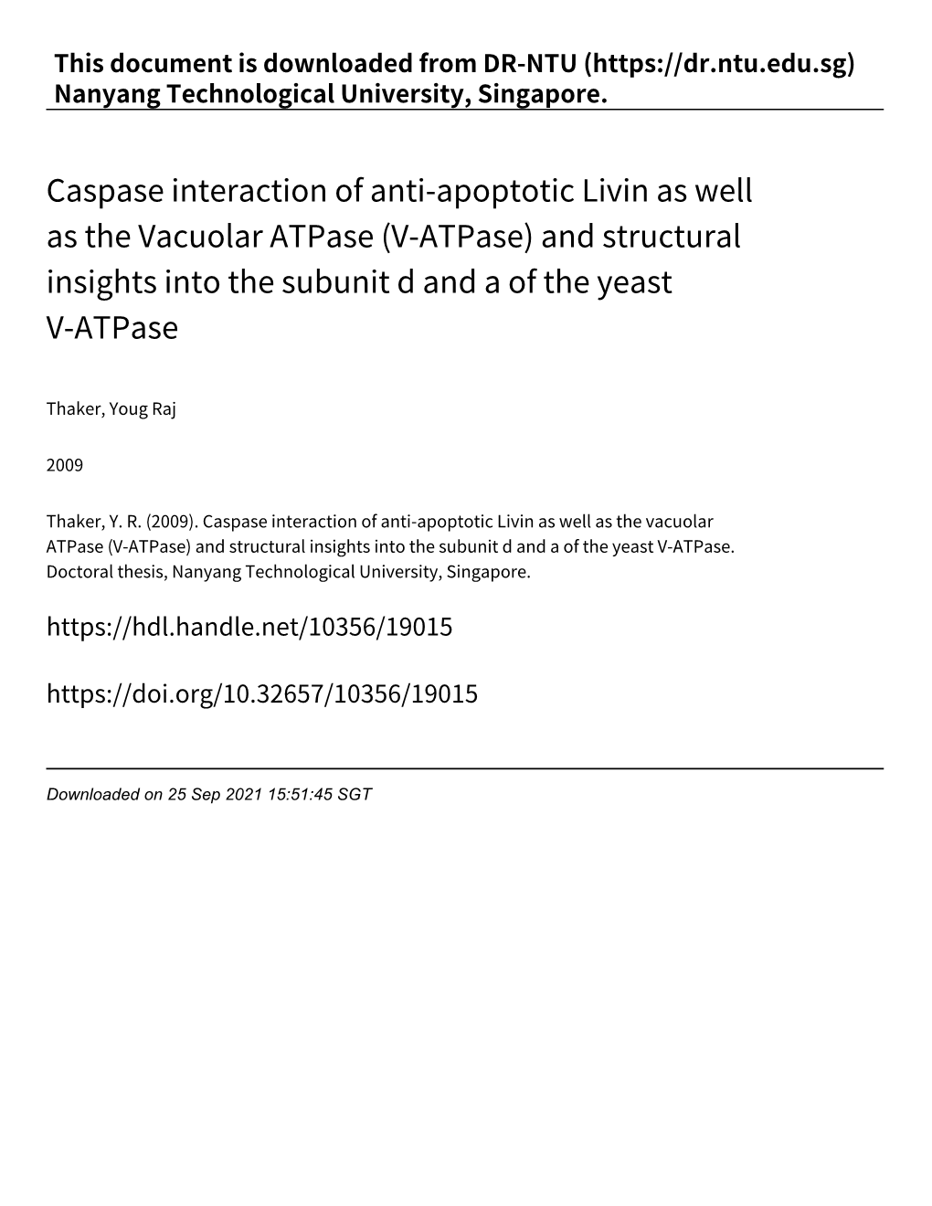 Caspase Interaction of Anti‑Apoptotic Livin As Well As the Vacuolar Atpase (V‑Atpase) and Structural Insights Into the Subunit D and a of the Yeast V‑Atpase