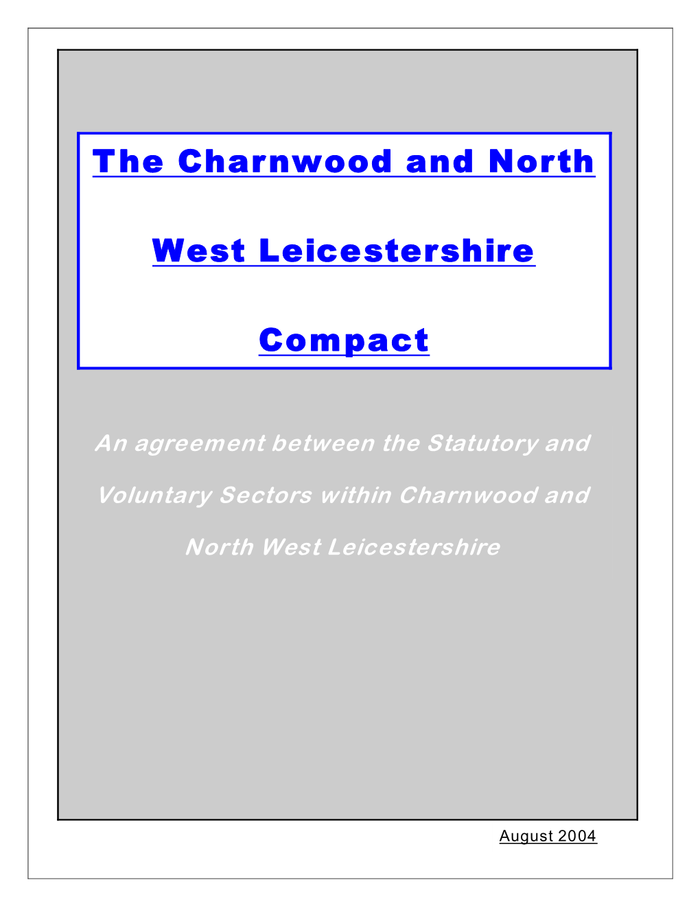 The Charnwood and North West Leicestershire Compact
