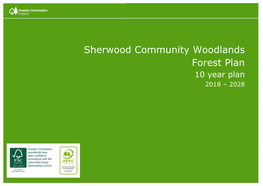 Sherwood Community Woodlands Forest Plan 10 Year Plan 2018 – 2028
