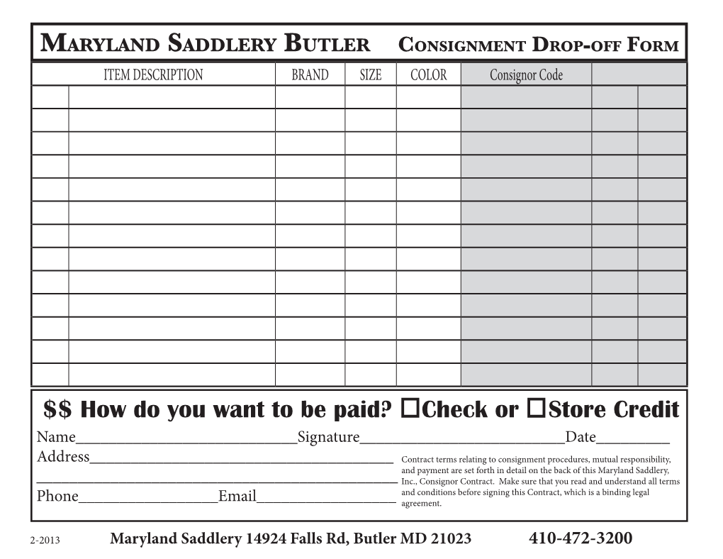Maryland Saddlery Butler Consignment Drop-Off Form ITEM DESCRIPTION BRAND SIZE COLOR Consignor Code