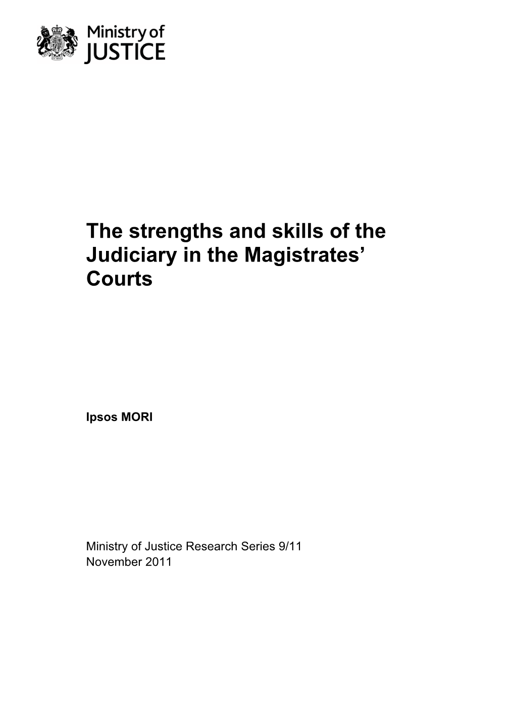 The Strengths and Skills of the Judiciary in the Magistrates' Courts