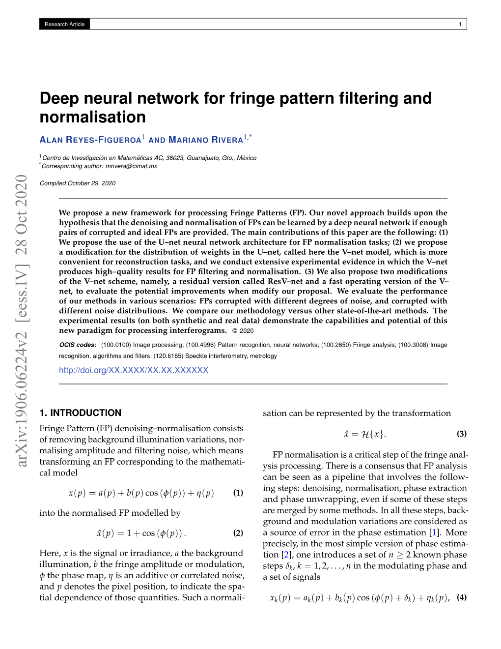 Deep Neural Network for Fringe Pattern Filtering and Normalisation