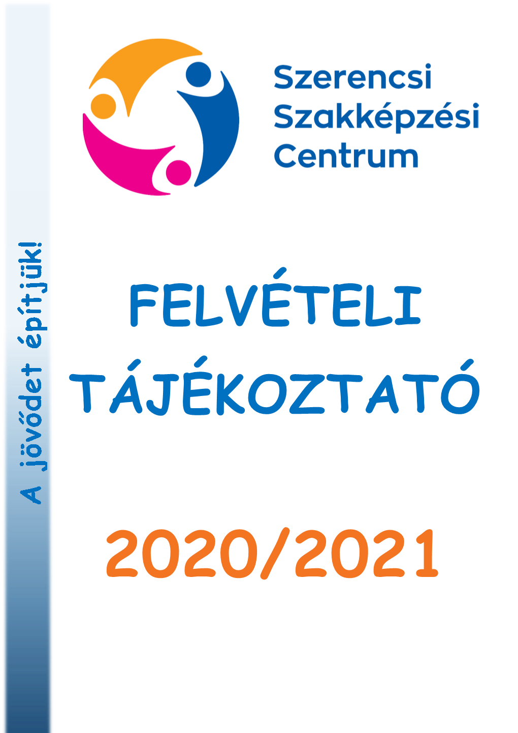 Felvételi Tájékoztató