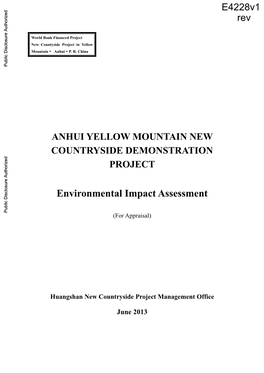 ANHUI YELLOW MOUNTAIN NEW Public Disclosure Authorized COUNTRYSIDE DEMONSTRATION PROJECT