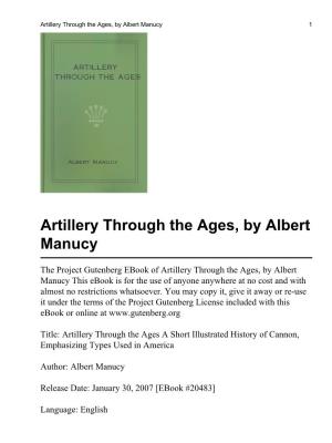 Artillery Through the Ages, by Albert Manucy 1