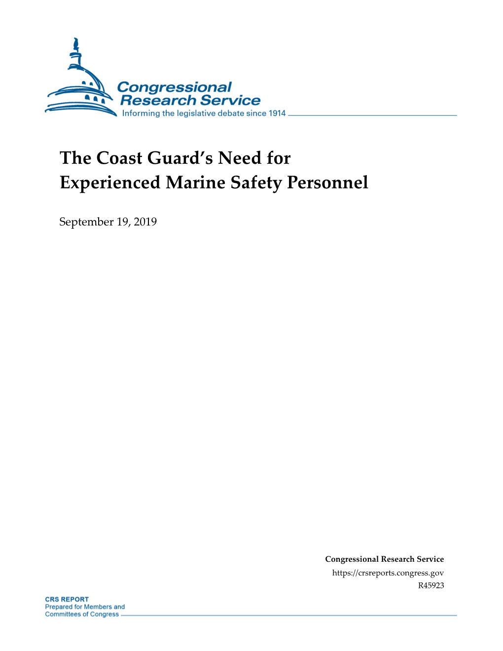 The Coast Guard's Need for Experienced Marine Safety Personnel
