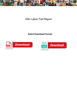Elfin Lakes Trail Report