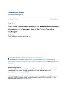 Post-Glacial Fire History of Horsetail Fen and Human-Environment Interactions in the Teanaway Area of the Eastern Cascades, Washington