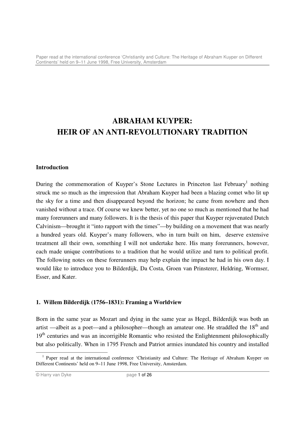 Abraham Kuyper on Different Continents’ Held on 9–11 June 1998, Free University, Amsterdam