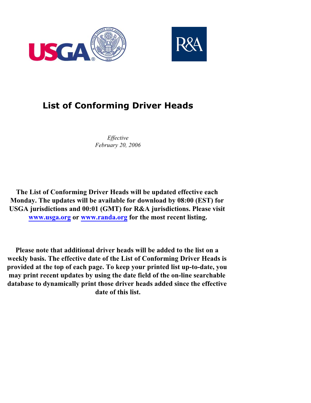 The List of Conforming Driver Heads Will Be Updated Effective Each Monday