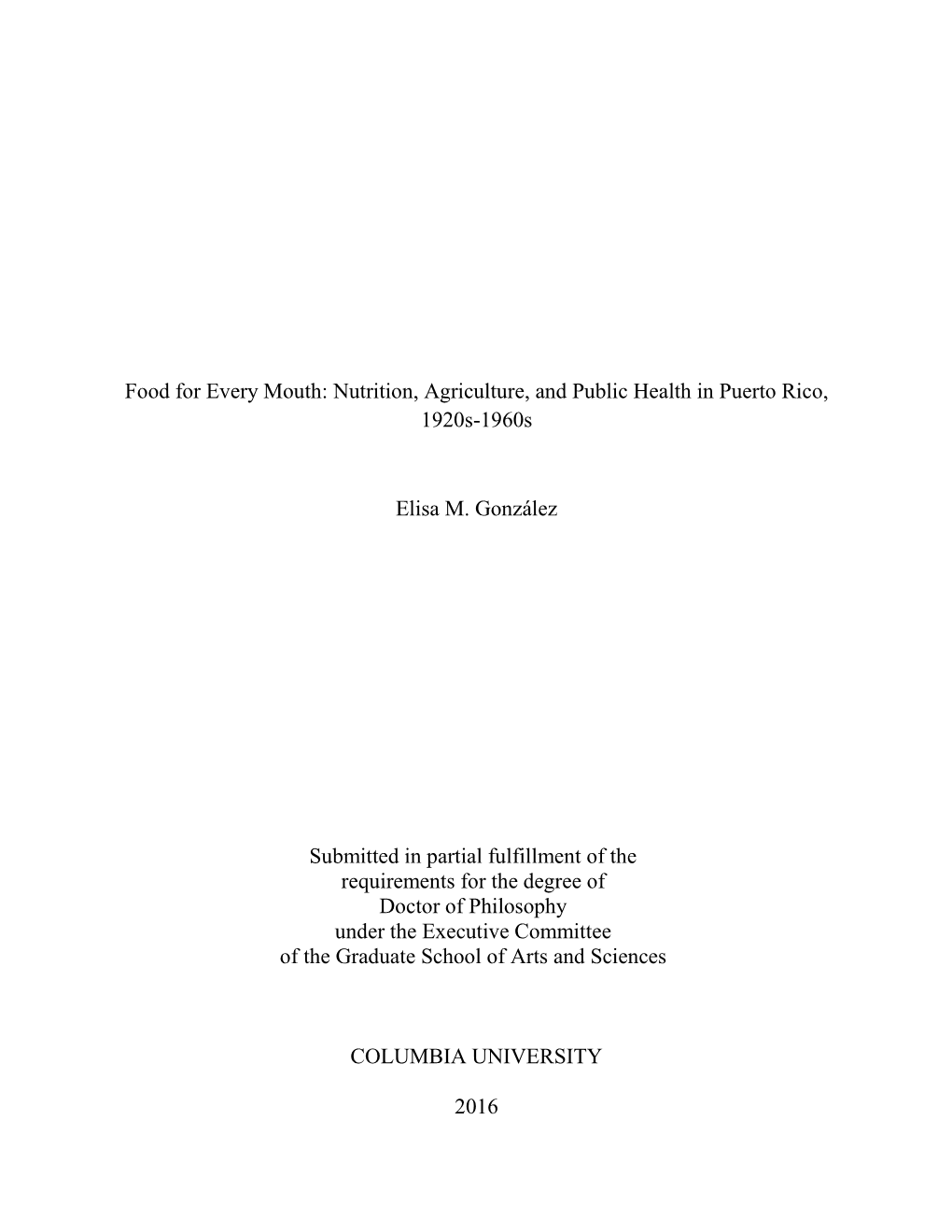 Food for Every Mouth: Nutrition, Agriculture, and Public Health in Puerto Rico, 1920S-1960S