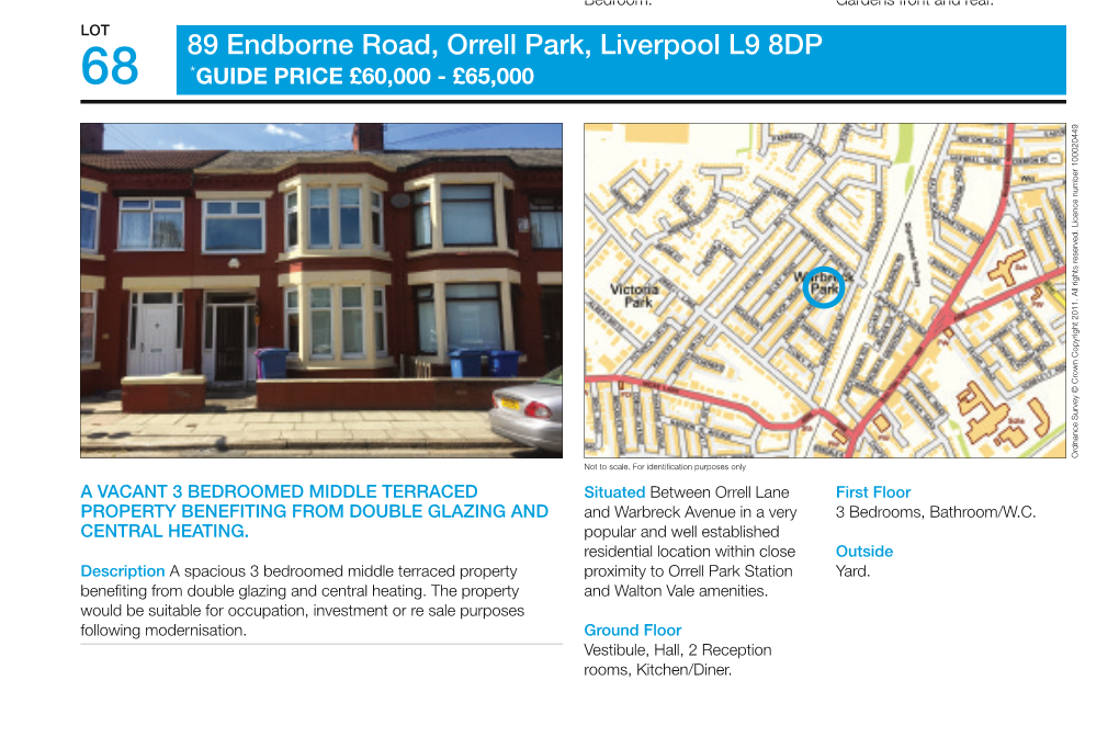 89 Endborne Road, Orrell Park, Liverpool L9 8DP 68 *Guide Price £60,000 - £65,000 Ordnance Survey © Crown Copyright 2011