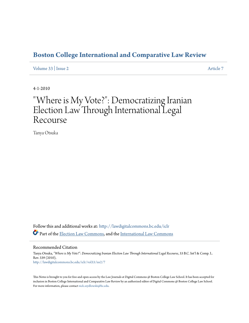 Democratizing Iranian Election Law Through International Legal Recourse Tanya Otsuka