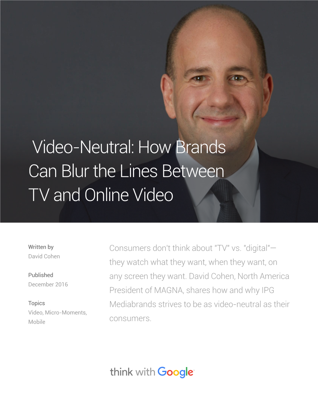 Video-Neutral: How Brands Can Blur the Lines Between TV and Online Video