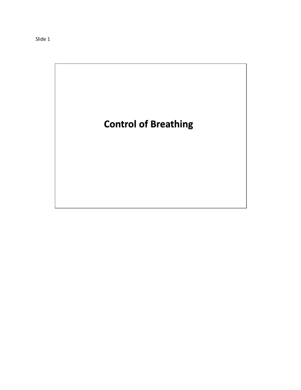 Control of Breathing