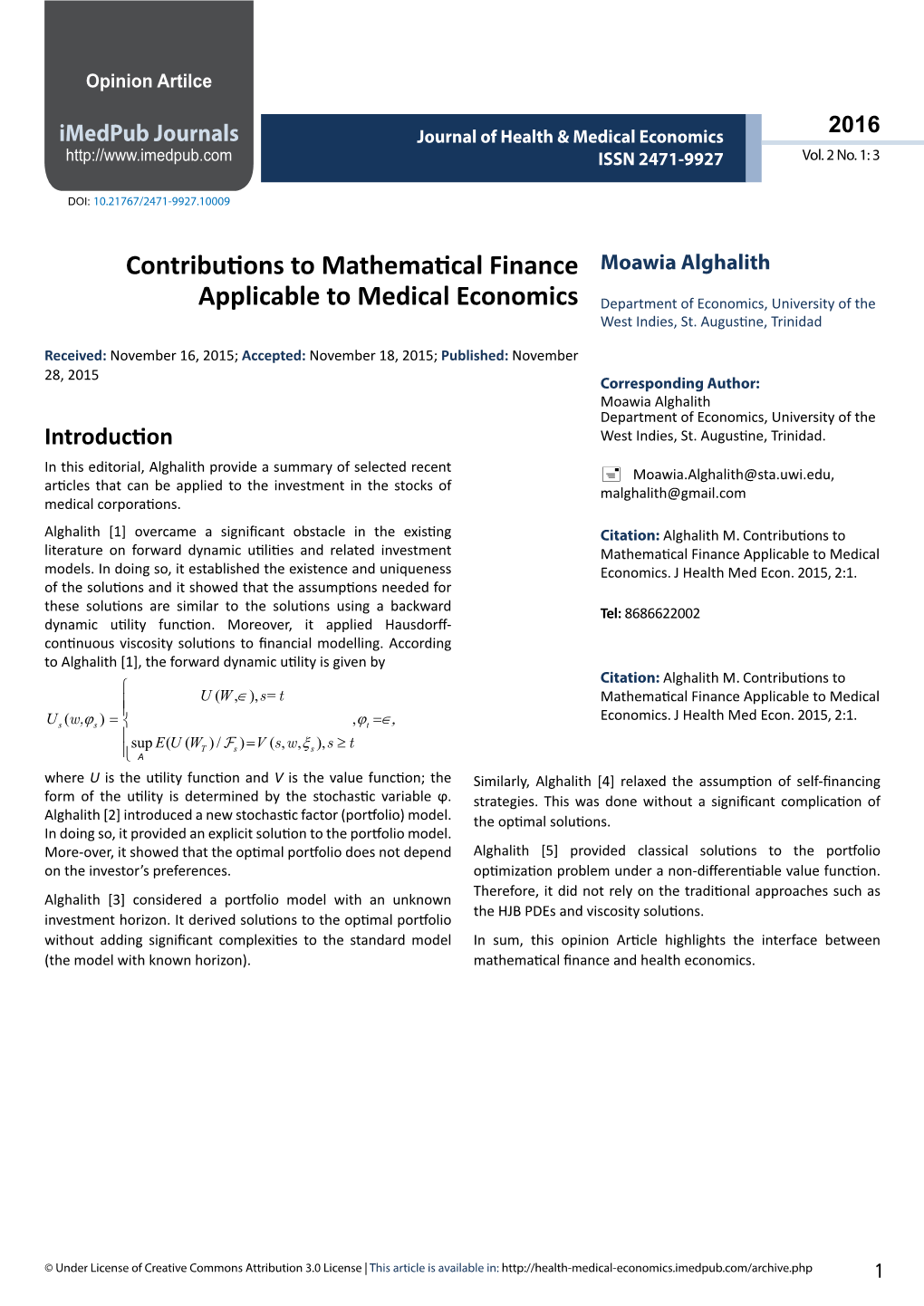 Contributions to Mathematical Finance Applicable to Medical Economics