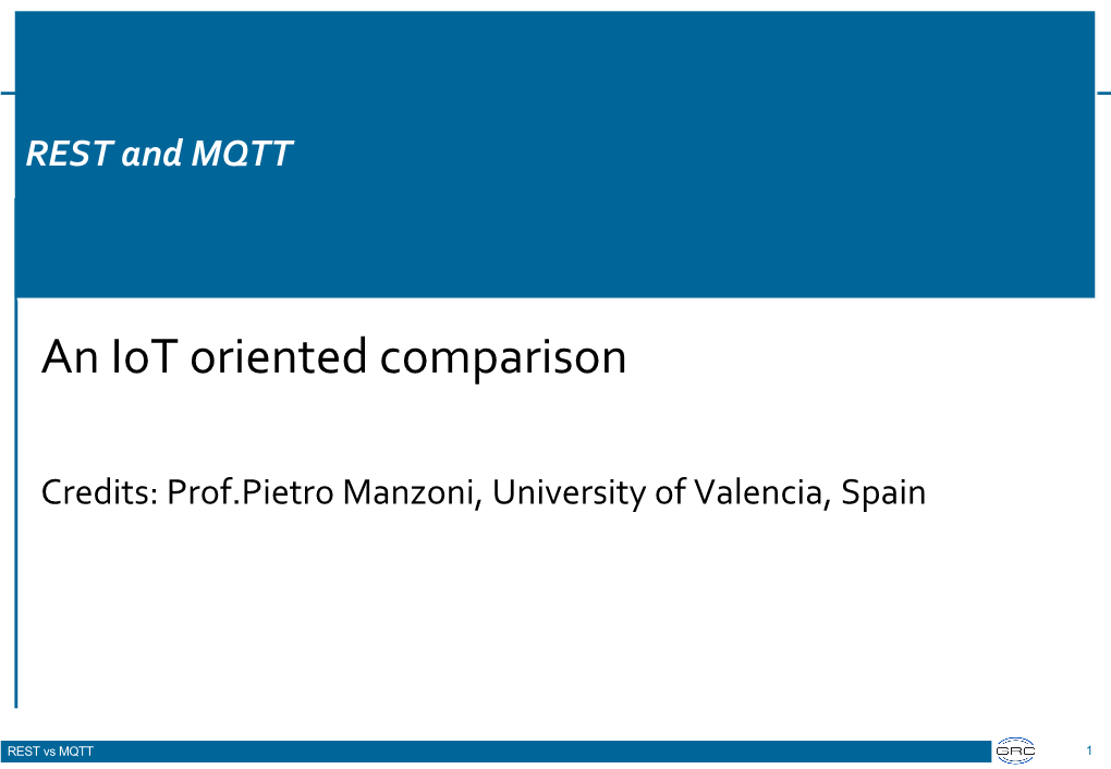 An Iot Oriented Comparison