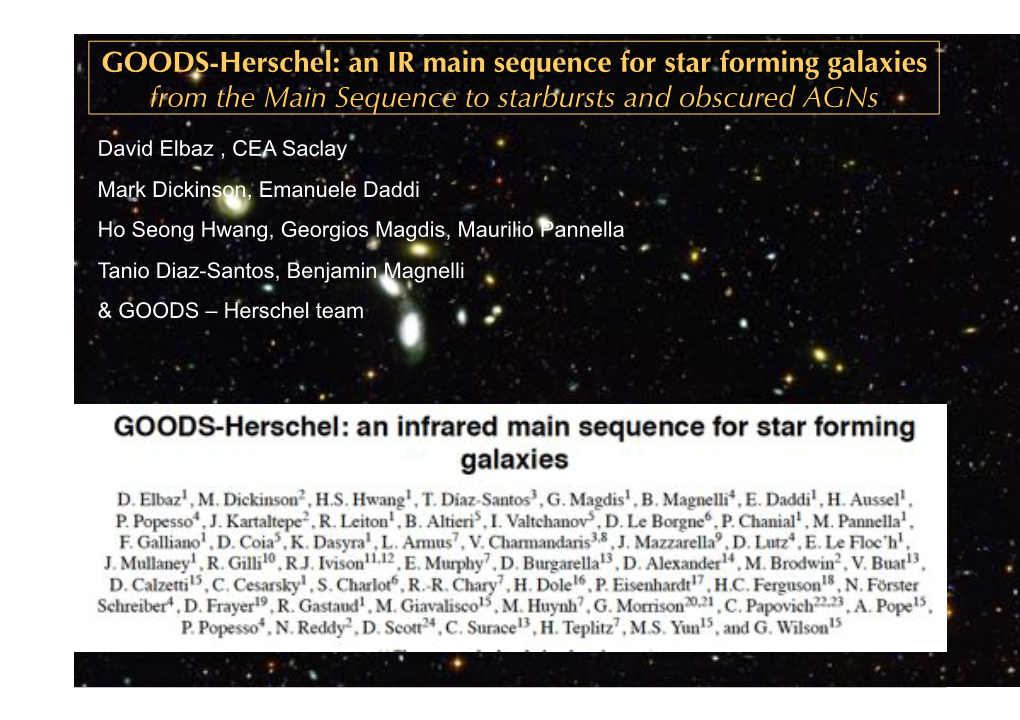 GOODS-Herschel: an IR Main Sequence for Star Forming Galaxies ! from the Main Sequence to Starbursts and Obscured Agns