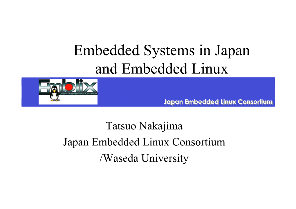 Embedded Systems in Japan and Embedded Linux